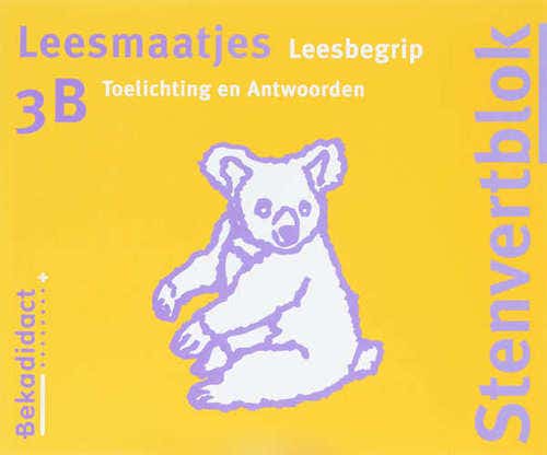 Stenvert Leesmaatjes / Groep 3B / deel Toelichting en antwoorden 