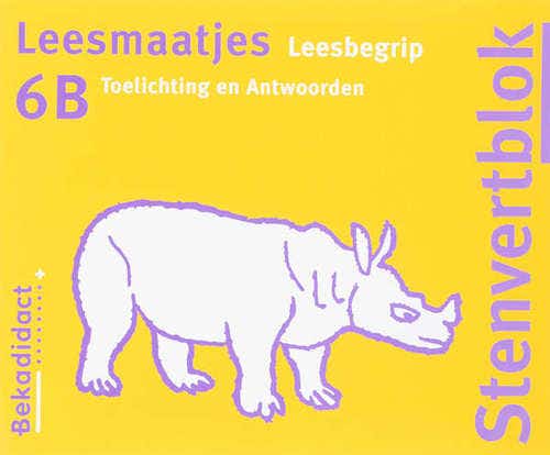 Stenvert Leesmaatjes / groep 6B / deel Toelichting en Antwoorden 