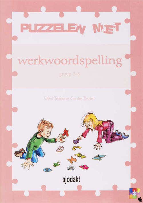 Ajodakt - Puzzelen met werkwoordspelling 1 - Groep 7-8- Werkboek (5 stuks)