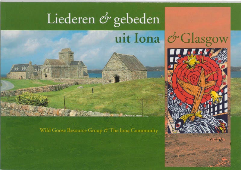 Liederen en gebeden uit Iona & Glasgow