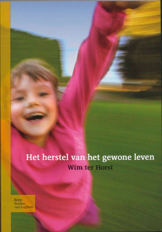 Orthovisies - Het herstel van het gewone leven