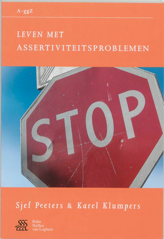 Van A tot ggZ - Leven met assertiviteitsproblemen