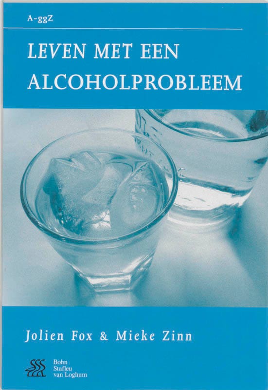 Van A tot ggZ - Leven met een alcoholprobleem
