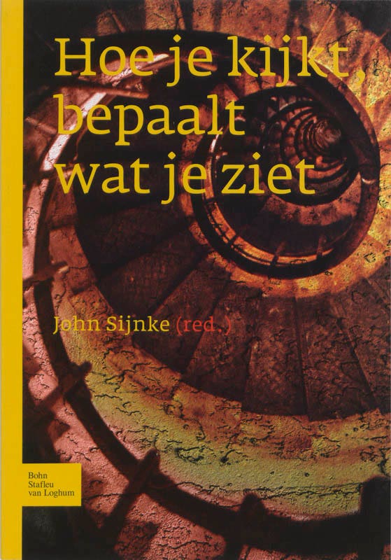 Hoe je kijkt bepaalt wat je ziet