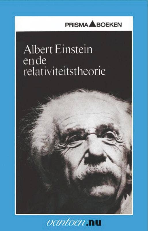 Vantoen.nu - Albert Einstein en de relaviteitstheorie