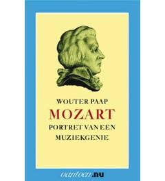 Vantoen.nu - Mozart; portret van een muziekgenie