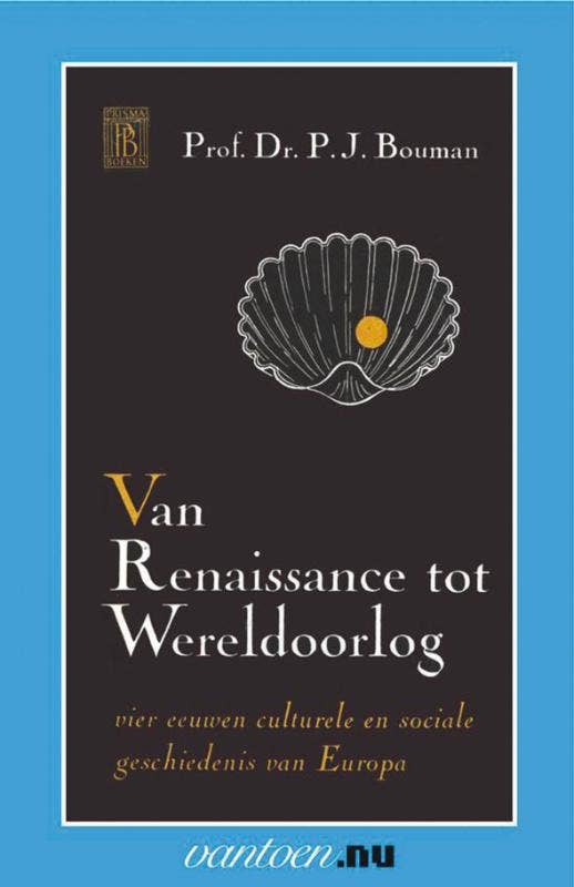 Vantoen.nu - Van Renaissance tot Wereldoorlog