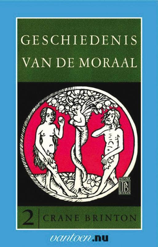 Vantoen.nu - Geschiedenis van de moraal 2