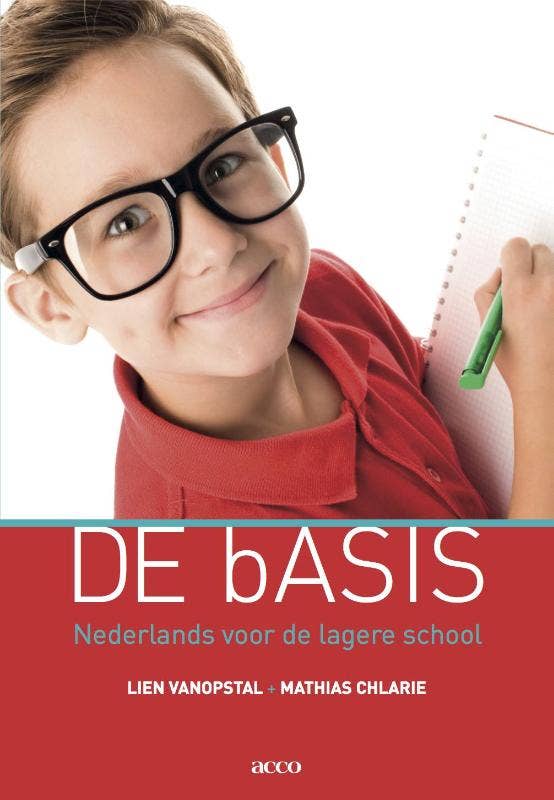 De basis: Nederlands voor de lagere school