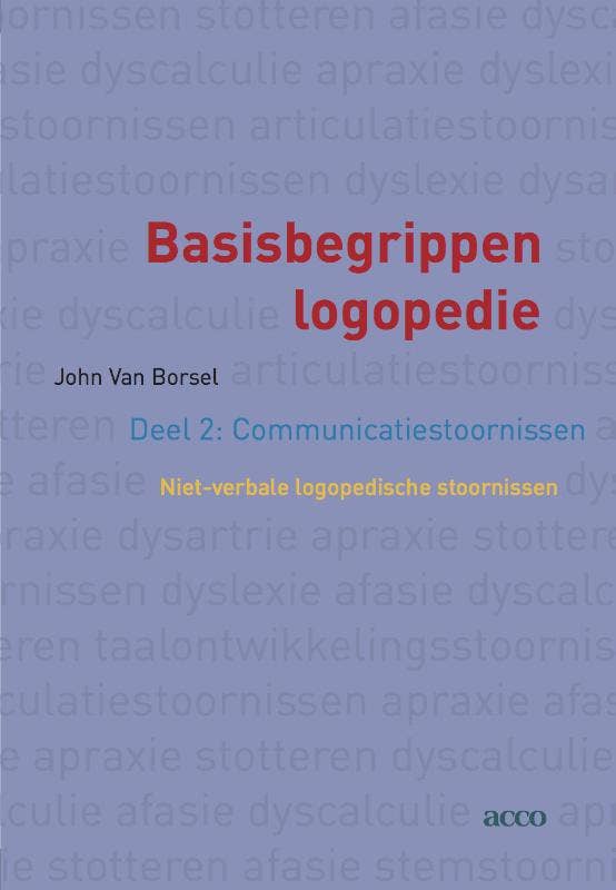 Basisbegrippen logopedie deel 2: communicatiestoornissen, niet verbale logopedische stoornissen