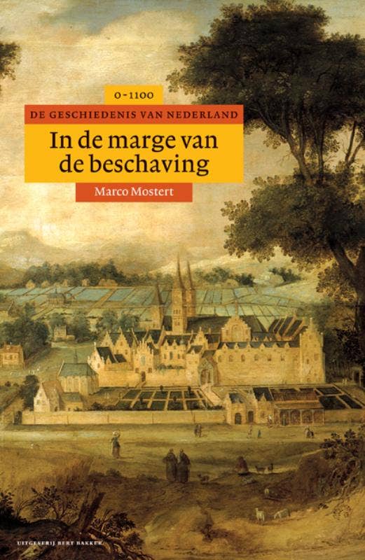 Algemene geschiedenis van Nederland - In de marge van de beschaving