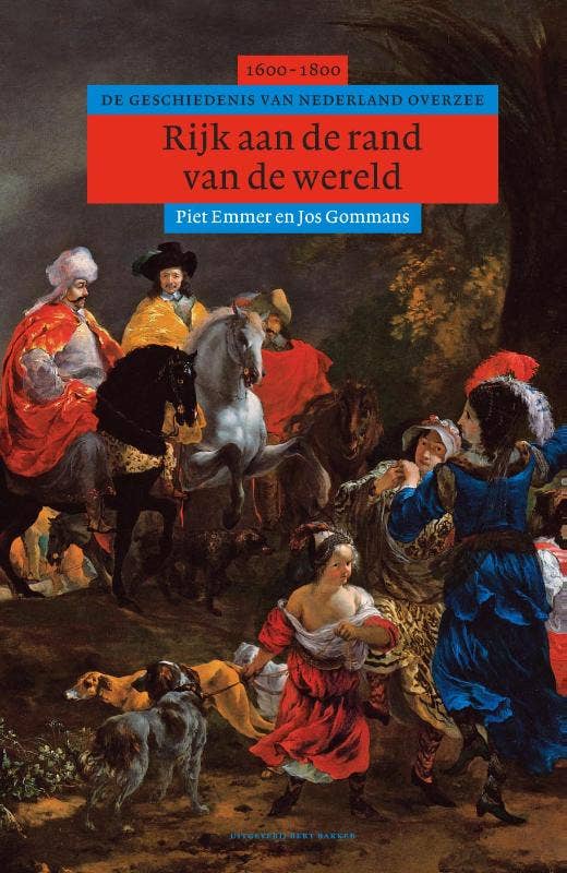 Algemene geschiedenis van Nederland - Rijk aan de rand van de wereld