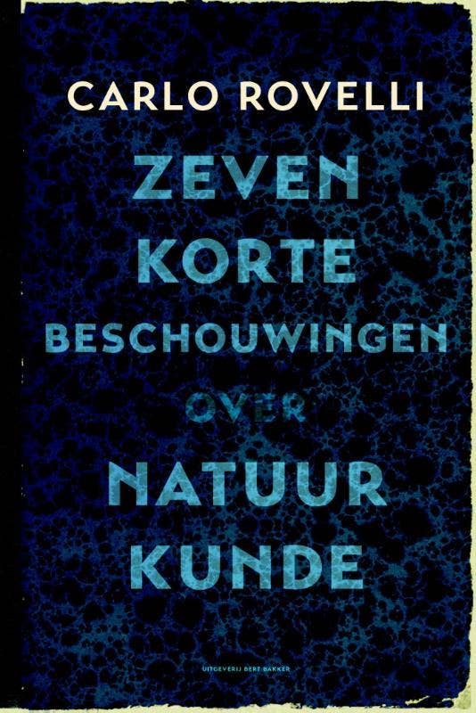 Zeven korte beschouwingen over natuurkunde