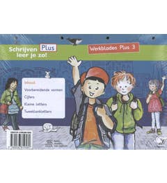 Schrijven leer je zo! - Werkbladen Plus 3
