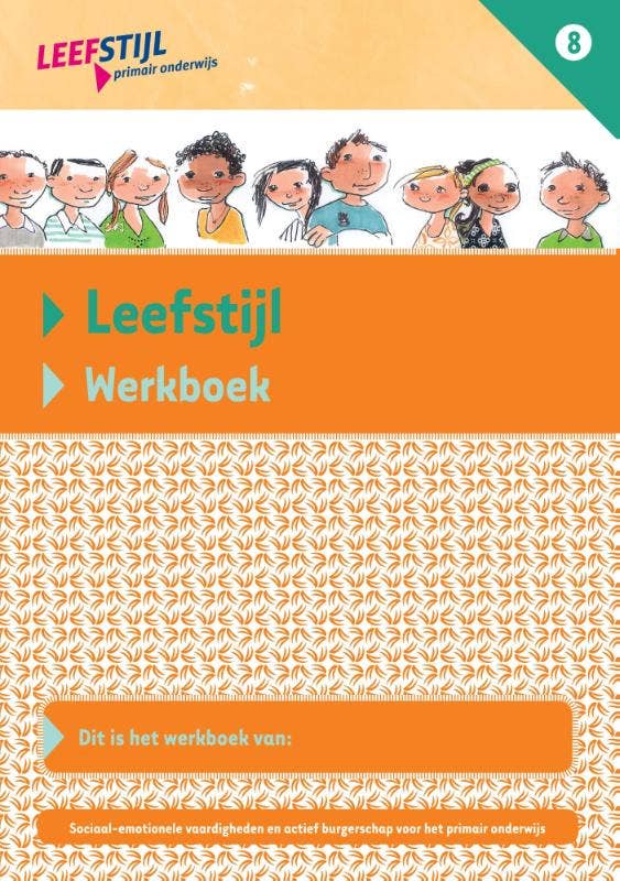 Leefstijl (set van 5 ex.) Groep 8 Werkboek
