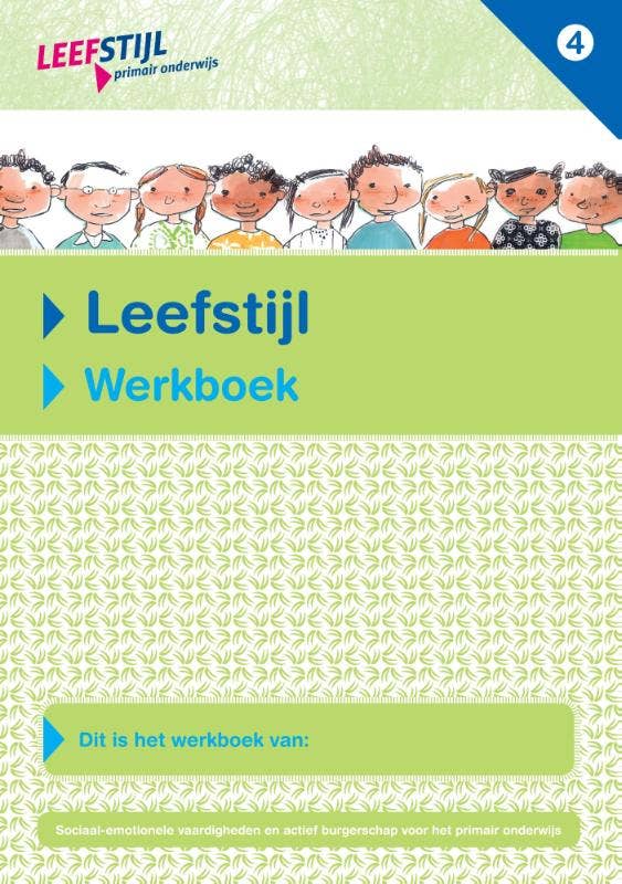 Leefstijl - Leefstijl (set van 5ex.) Groep 4 Werkboek