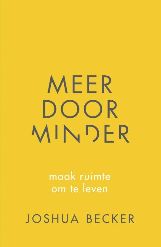Meer door minder