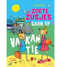 De zoete zusjes gaan op vakantie