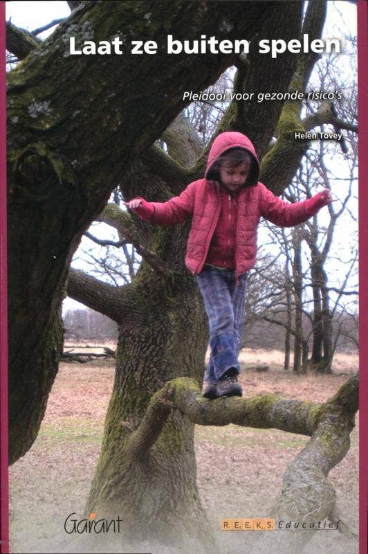 Fontys Reeks Educatief - Laat ze buiten spelen