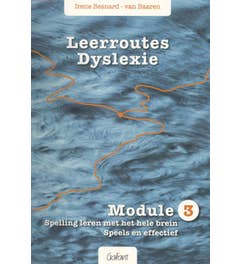 Leerroutes Dyslexie Module 3 spelling leren met het hele brein