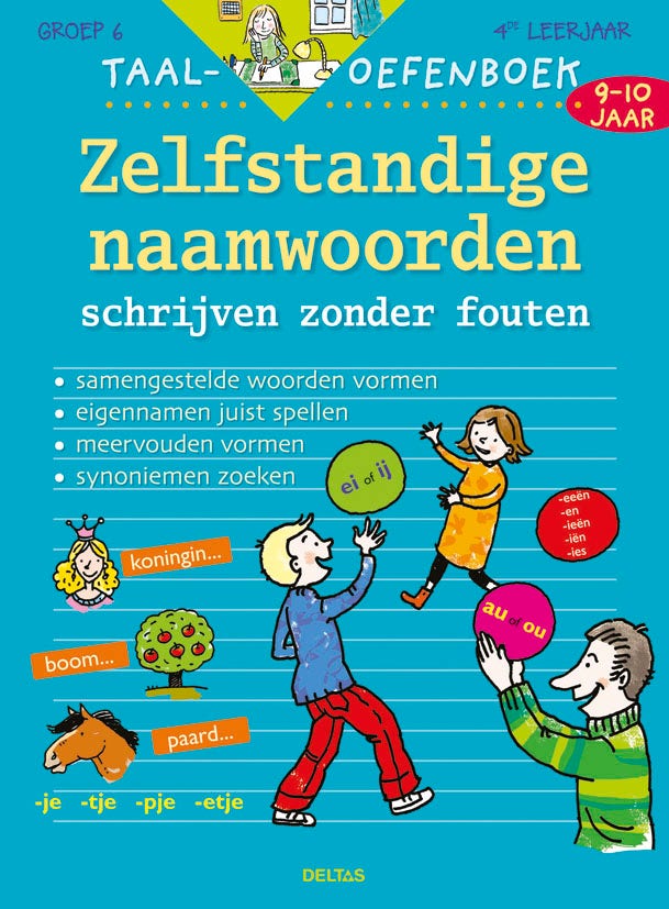 Taaloefenboek - Zelfstandige naamwoorden schrijven zonder fouten - groep 6