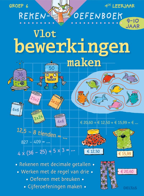 Reken-oefenboek 25 - Vlot bewerkingen maken (9-10 j.)
