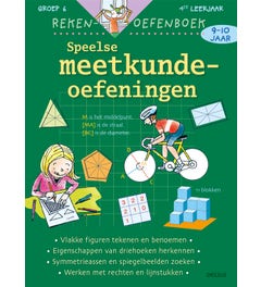 Rekenoefenboek- Speelse meetkundeoefeningen - groep 6