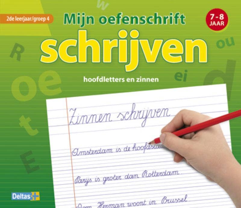 Mijn oefenschrift schrijven - groep 4
