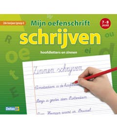 Mijn oefenschrift schrijven - groep 4