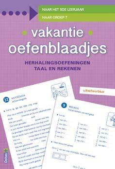 Vakantie oefenblaadjes - naar groep 7