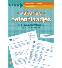 Vakantie oefenblaadjes - naar groep 8