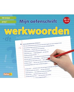 Mijn oefenschrift werkwoorden - groep 7