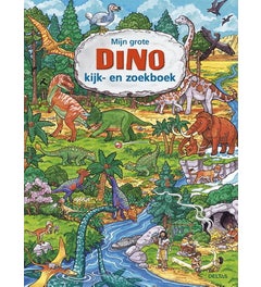 Mijn grote Dino kijk en zoekboek