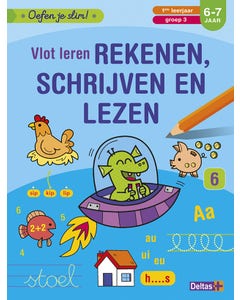 Oefen je slim! Vlot leren rekenen, schrijven en lezen