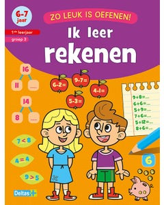 Zo leuk is oefenen! Ik leer rekenen - groep 3