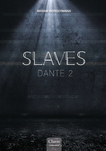 Slaves - Dante 2