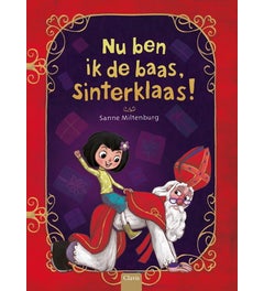 Nu ben ik de baas; Sinterklaas!