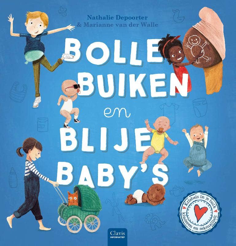 Kriebels in je buik. Kinderen en seksualiteit - Bolle buiken en blije baby's