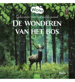 Wow - De wonderen van het bos