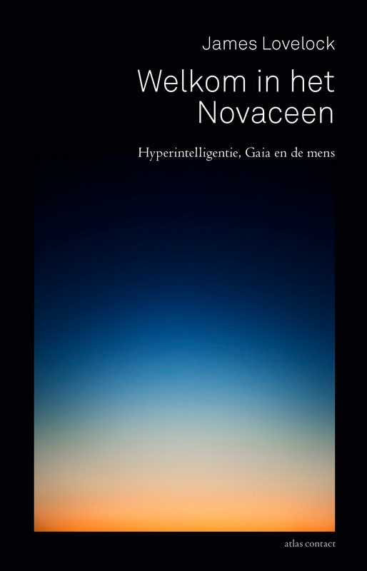 Welkom in het Novaceen