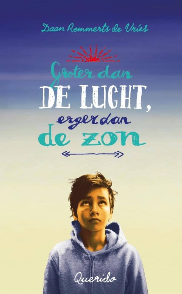 Groter dan de lucht; erger dan de zon