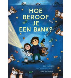 Hoe beroof je een bank?