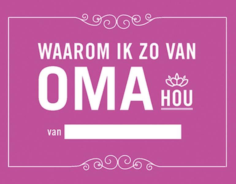Waarom ik zo van oma hou