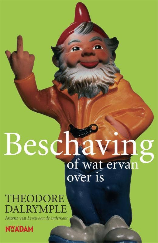 Beschaving; of wat ervan over is