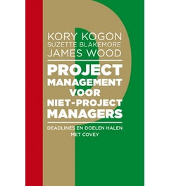 Projectmanagement voor niet-projectmanagers