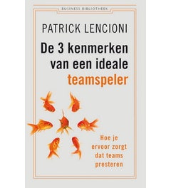 Business bibliotheek - De 3 kenmerken van een ideale teamspeler