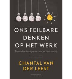 Ons feilbare denken op het werk