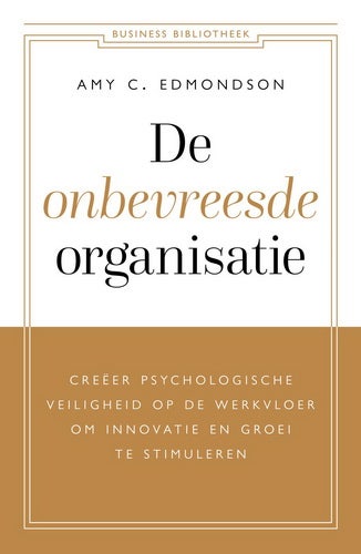 De onbevreesde organisatie