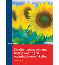 Kwaliteitsmanagement; bedrijfsvoering en organisatieontwikkeling