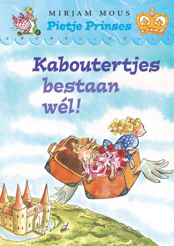 Pietje Prinses - Kaboutertjes bestaan wel!